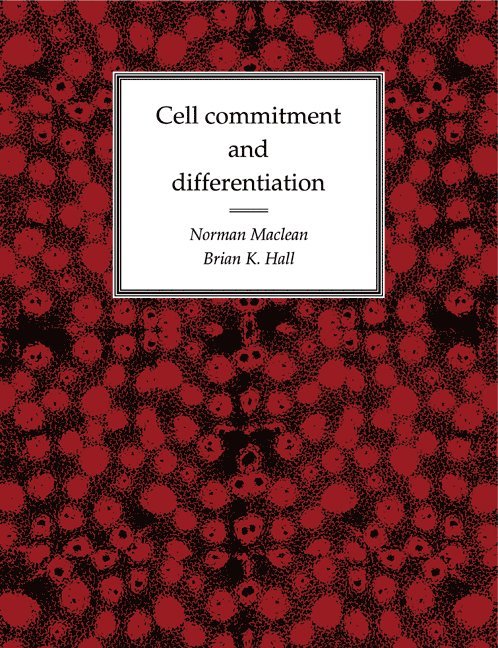 Cell Commitment and Differentiation 1