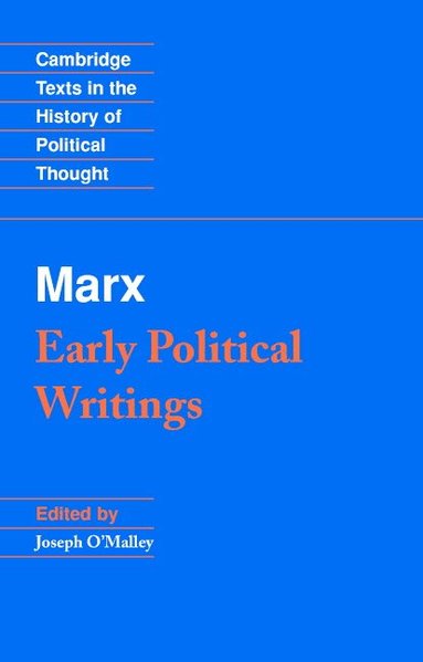 Karl Marx, Joseph J. O'Malley - Marx: Early Political Writings, Häftad