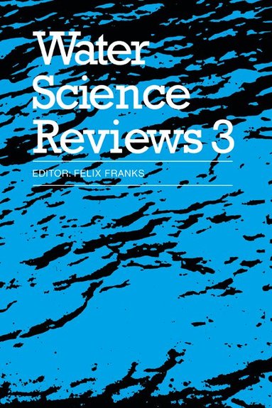 bokomslag Water Science Reviews 3: Volume 3: Water Dynamics