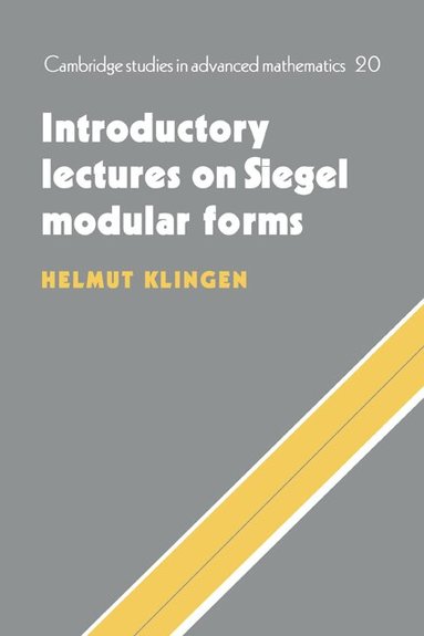 Helmut Klingen, Bela Bollobas, W. Fulton - Introductory Lectures on Siegel Modular Forms, Inbunden