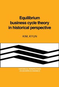 bokomslag Equilibrium Business Cycle Theory in Historical Perspective