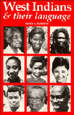 Peter A. Roberts - West Indians and their Language, Inbunden