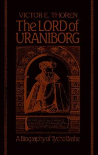 bokomslag The Lord of Uraniborg