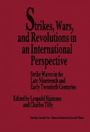 bokomslag Strikes, Wars, and Revolutions in an International Perspective