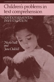 Nicola Yuill, Jane Oakhill - Children's Problems in Text Comprehension, Inbunden