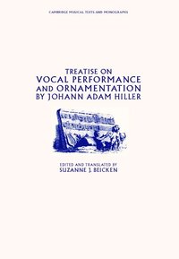 bokomslag Treatise on Vocal Performance and Ornamentation by Johann Adam Hiller