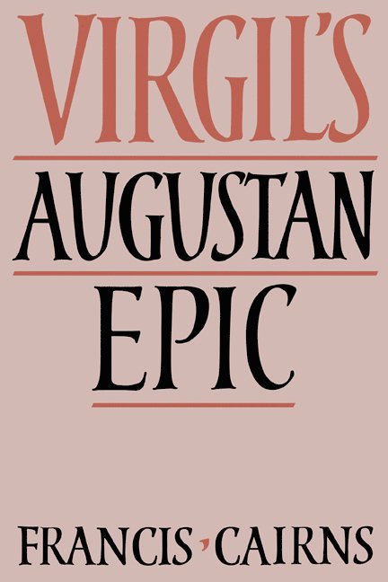 Virgil's Augustan Epic 1