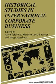 bokomslag Historical Studies in International Corporate Business