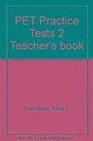 Diana L. Fried-Booth, Louise Hashemi - Pet Practice Tests 2 Teacher's Book, Häftad
