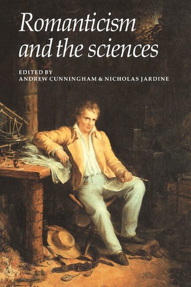 Andrew Cunningham, Nicholas Jardine, Andrew Cunningham, Nicholas Jardine - Romanticism and the Sciences, Häftad
