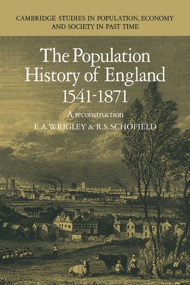 bokomslag The Population History of England 1541-1871