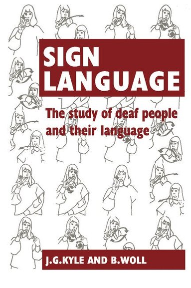 Jim G. Kyle, Bencie Woll, G. Pullen, F. Maddix - Sign Language, Häftad