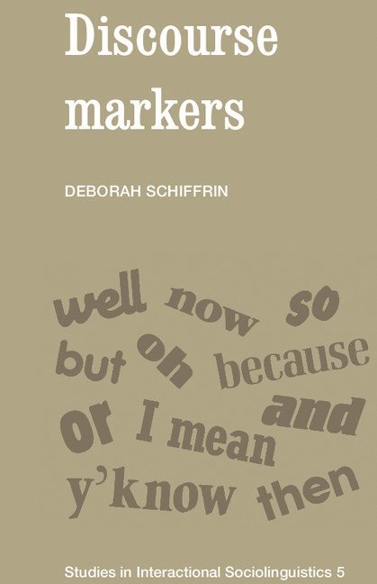 Deborah Schiffrin - Discourse Markers, Häftad