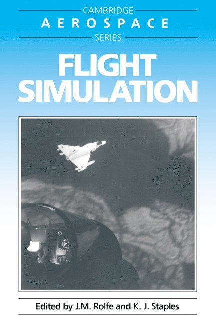 J. M. Rolfe, K. J. Staples, Michael J. Rycroft - Flight Simulation, Häftad