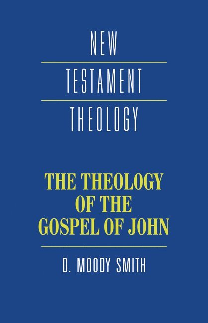 The Theology of the Gospel of John 1