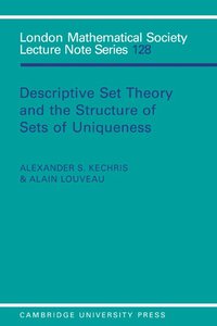 bokomslag Descriptive Set Theory and the Structure of Sets of Uniqueness
