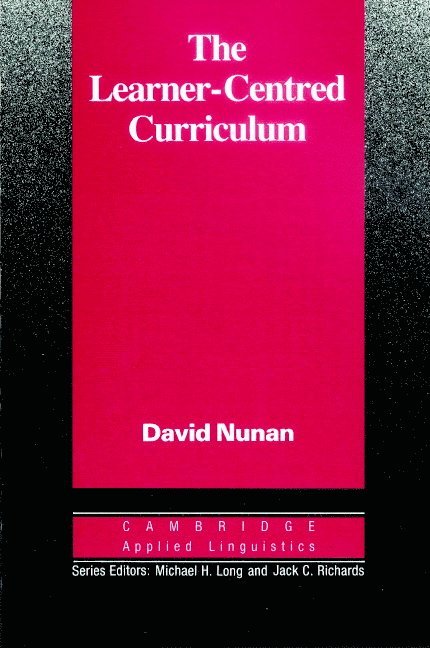 The Learner-Centred Curriculum 1