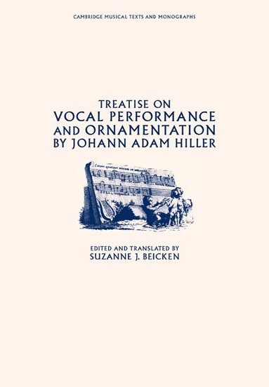 bokomslag Treatise on Vocal Performance and Ornamentation by Johann Adam Hiller