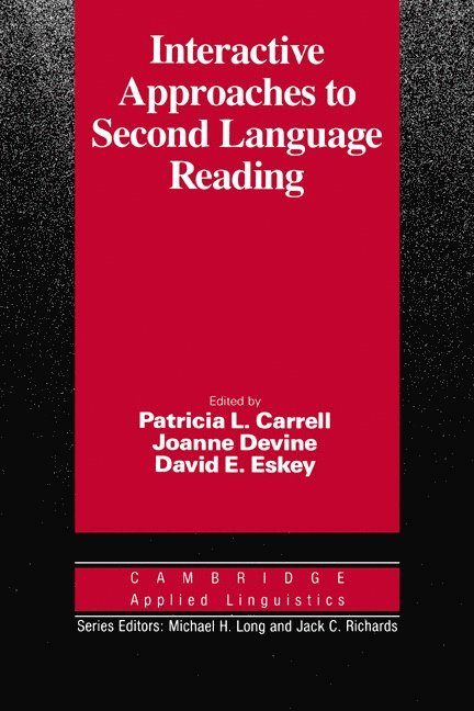 Interactive Approaches to Second Language Reading 1