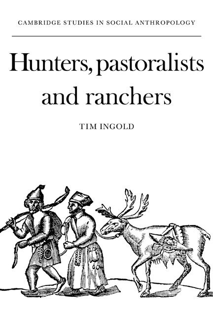 Hunters, Pastoralists and Ranchers 1