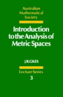 John R. Giles - Introduction to the Analysis of Metric Spaces, Häftad