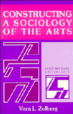 Constructing a Sociology of the Arts 1