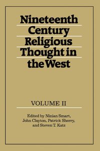 bokomslag Nineteenth-Century Religious Thought in the West: Volume 2