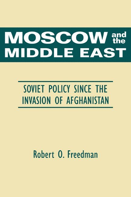 Moscow and the Middle East 1