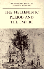 bokomslag The Cambridge History of Classical Literature: Volume 1, Greek Literature, Part 4, The Hellenistic Period and the Empire