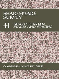 bokomslag Shakespeare Survey: Volume 41, Shakespearian Stages and Staging (with a General Index to Volumes 31-40)