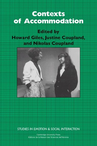 Howard Giles, Justine Coupland, Nikolas Coupland - Contexts of Accommodation, Inbunden
