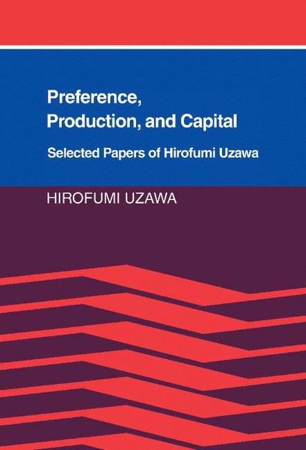 Preference, Production and Capital 1