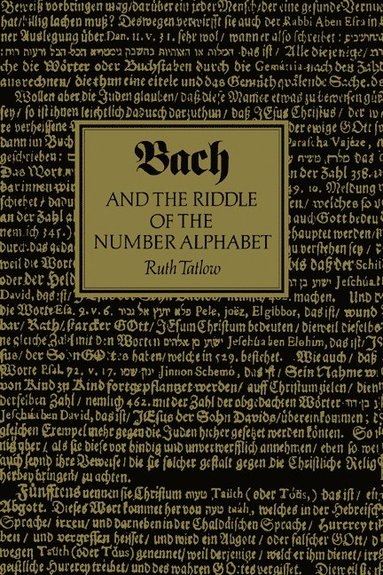 bokomslag Bach and the Riddle of the Number Alphabet