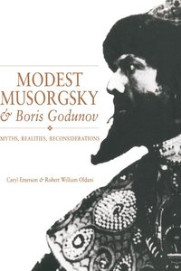 bokomslag Modest Musorgsky and Boris Godunov