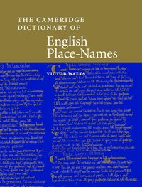 bokomslag The Cambridge Dictionary of English Place-Names