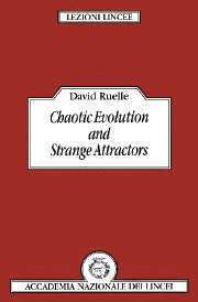 D. Ruelle - Chaotic Evolution and Strange Attractors, Inbunden