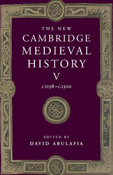 bokomslag The New Cambridge Medieval History: Volume 5, c.1198-c.1300