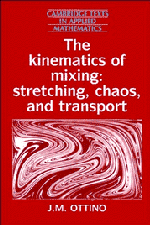 J. M. Ottino - The Kinematics of Mixing, Inbunden