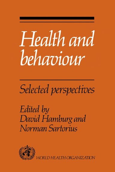David Hamburg, Norman Sartorius - Health and Behaviour, Inbunden