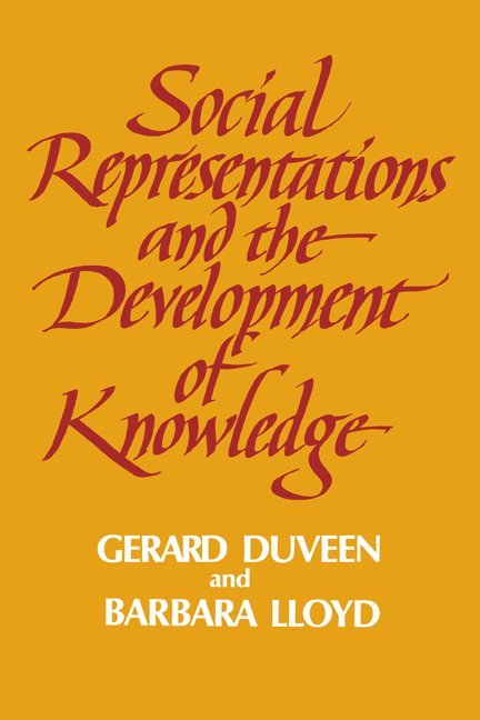 Social Representations and the Development of Knowledge 1