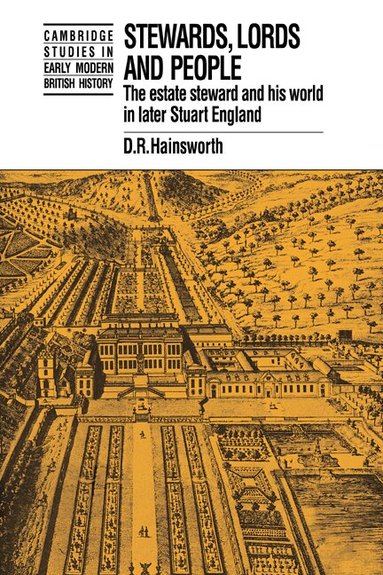 D. R. Hainsworth - Stewards, Lords and People, Inbunden