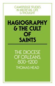 Thomas Head - Hagiography and the Cult of Saints, Inbunden