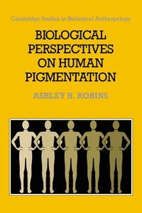 bokomslag Biological Perspectives on Human Pigmentation