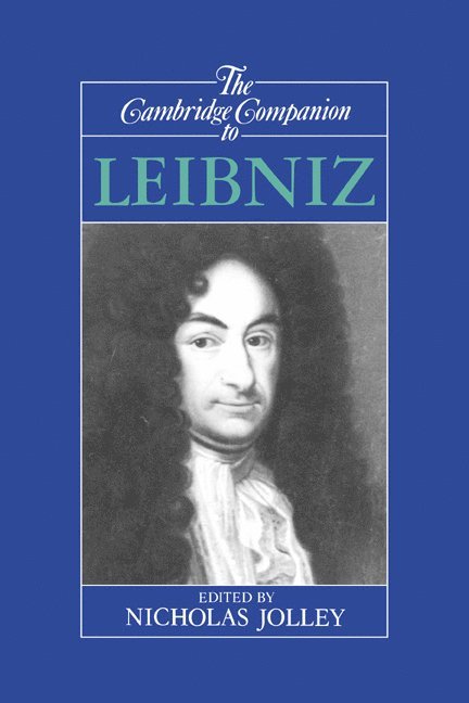 Nicholas Jolley, San Diego) Jolley, Nicholas (University of California - The Cambridge Companion to Leibniz, Inbunden