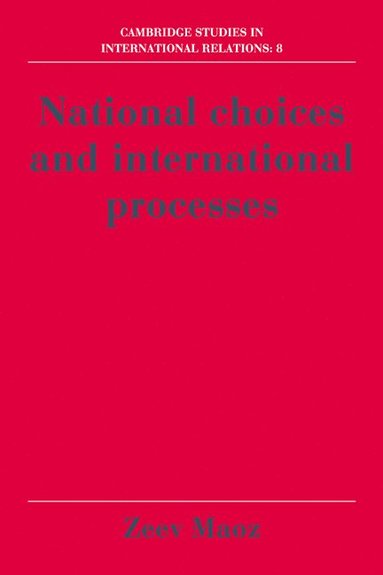 bokomslag National Choices and International Processes