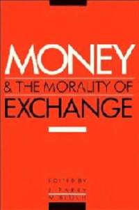 bokomslag Money and the Morality of Exchange