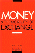 Money and the Morality of Exchange 1