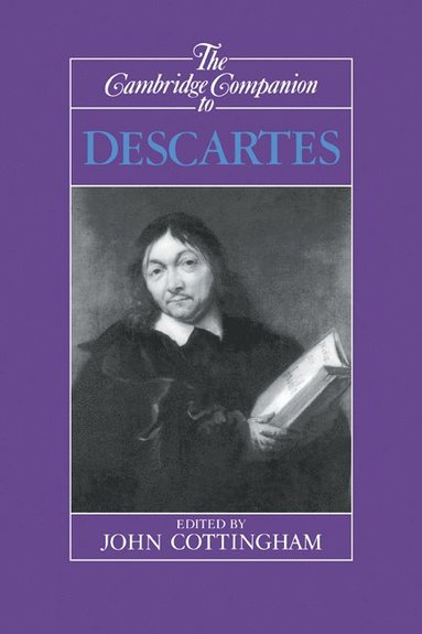 bokomslag The Cambridge Companion to Descartes