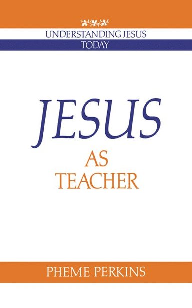 bokomslag Jesus as Teacher