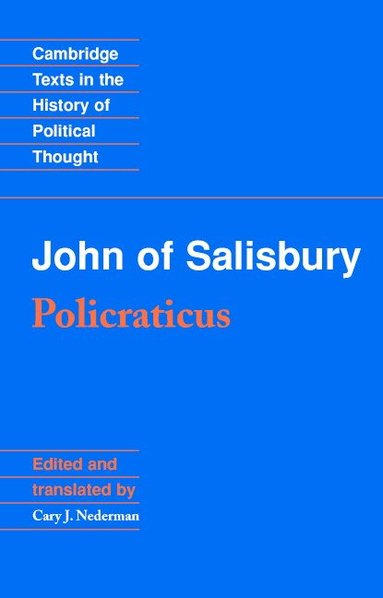 John of Salisbury, Cary J. Nederman - John of Salisbury: Policraticus, Häftad